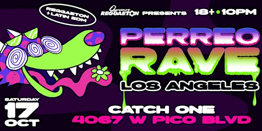 PERREO RAVE @ CATCH ONE LOS ANGELES 18+