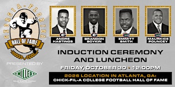 Georgia-Florida Hall of Fame Luncheon presented by Miller Electric Company