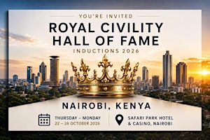 Royal Civility Hall of Fame Induction 2026 -  Nairobi, Kenya