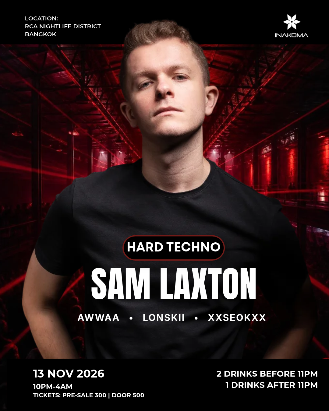Hard Techno Rave feat. Sam Laxton - FREE Drinks by INAKOMA