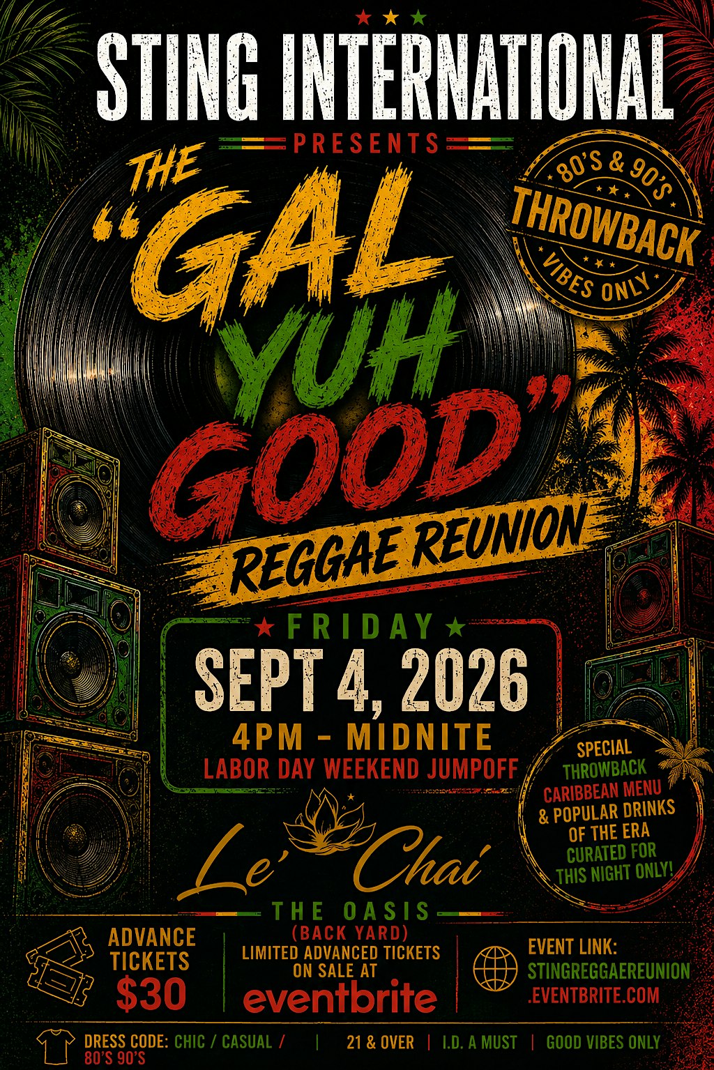 Sting International Presents: “Gyal Yuh Good” Reggae Reunion