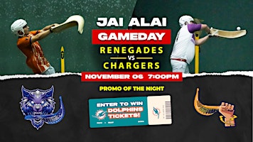 World Jai Alai League: Renegades vs Chargers | Fri, Nov. 6