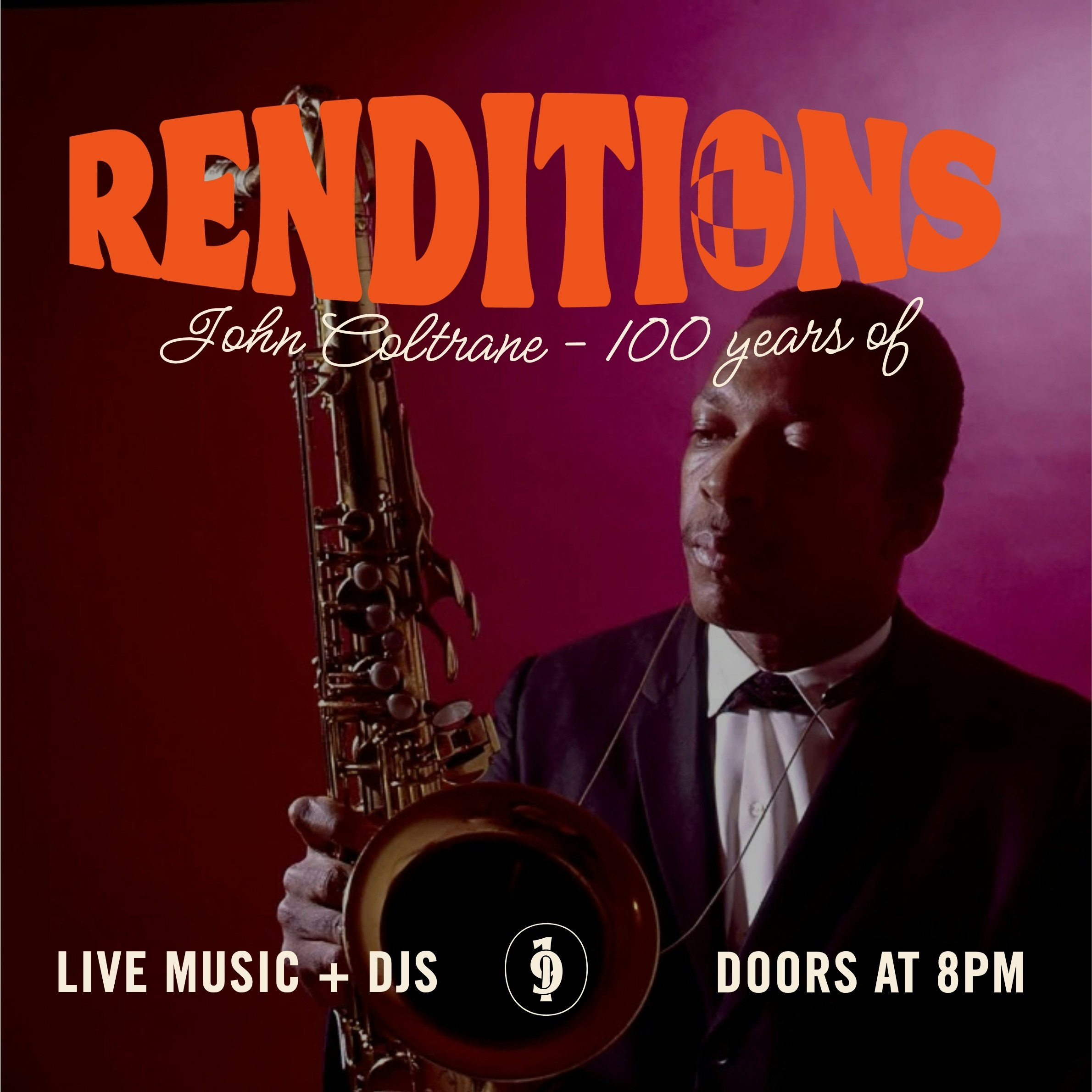 Renditions: John Coltrane (100 Years Of) + DJs