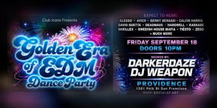 Golden Era of EDM Dance Party @ Providence San Francisco