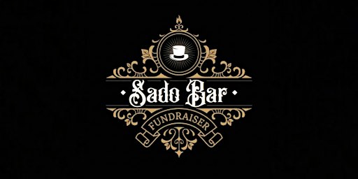 SADO BAR - Fundraiser for the Burner Embassy Berlin