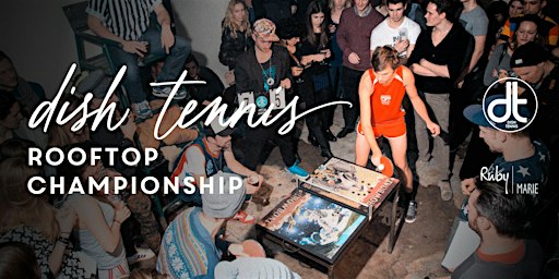 DISH TENNIS – Rooftop Championship @ Ruby Marie