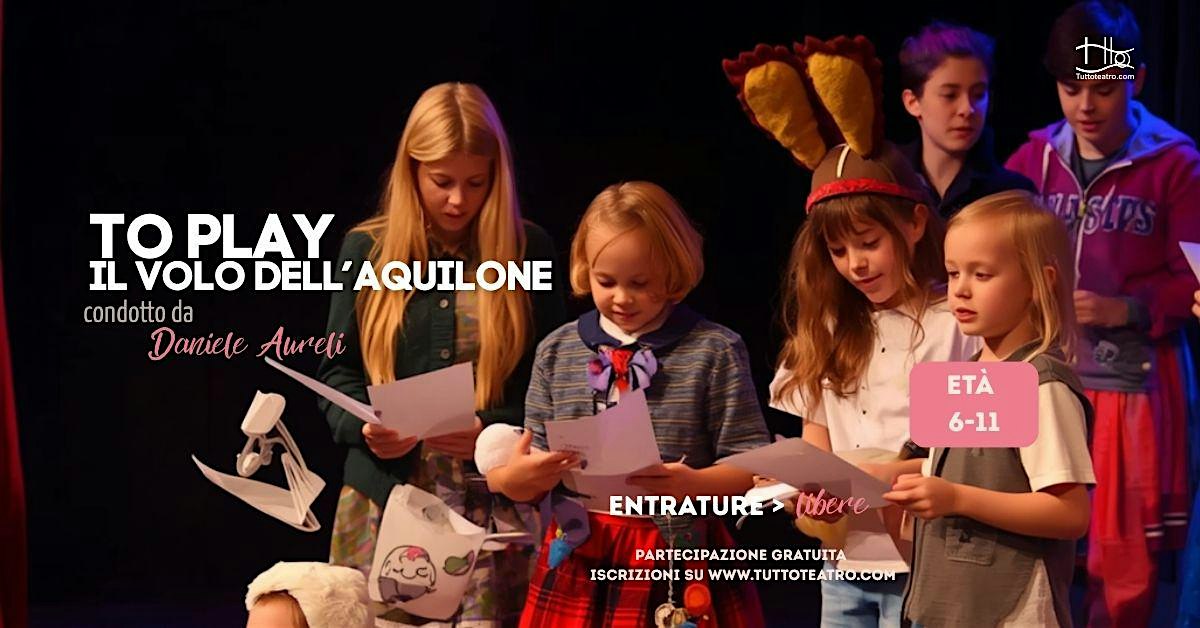 To Play - Il volo dell'aquilone