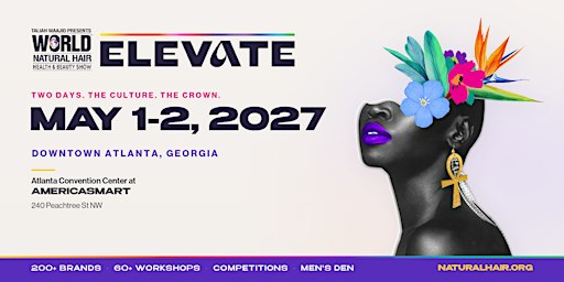 2027 Taliah Waajid World Natural Hair, Health & Beauty Show