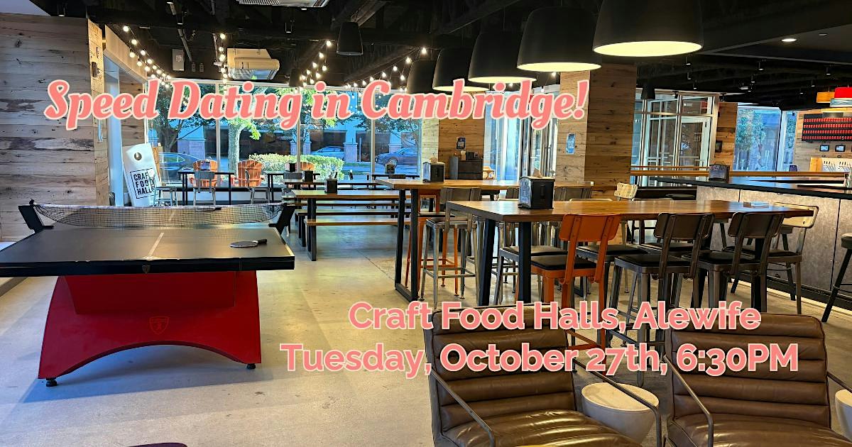 Speed Dating in Cambridge!  Ages 30-42