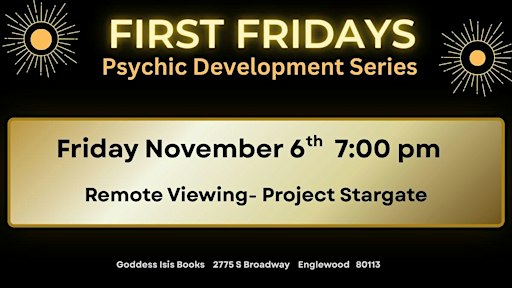 Remote Viewing- First Fridays