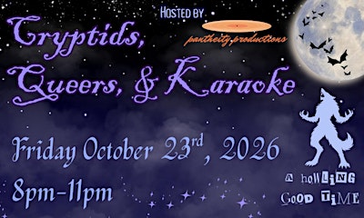 Cryptids, Queers, and Karaoke: a Halloween Party and Vendor market