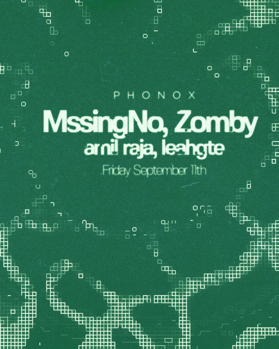 MssingNo, Zomby, amil raja + more
