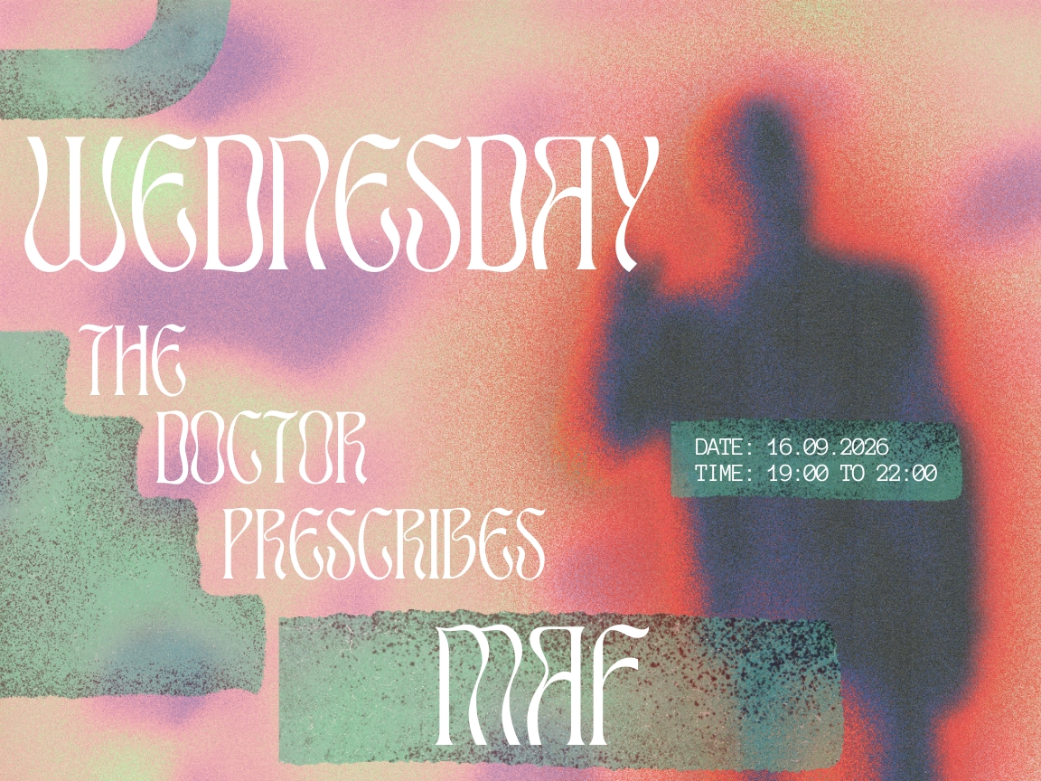Wednesday's Prescription - MAF