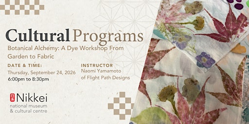 Botanical Alchemy: A Dye Workshop From Garden to Fabric