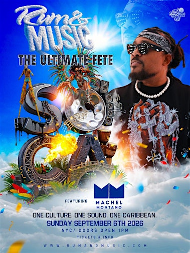 Rum and Music | The Ultimate Fete - Labor Day Weekend