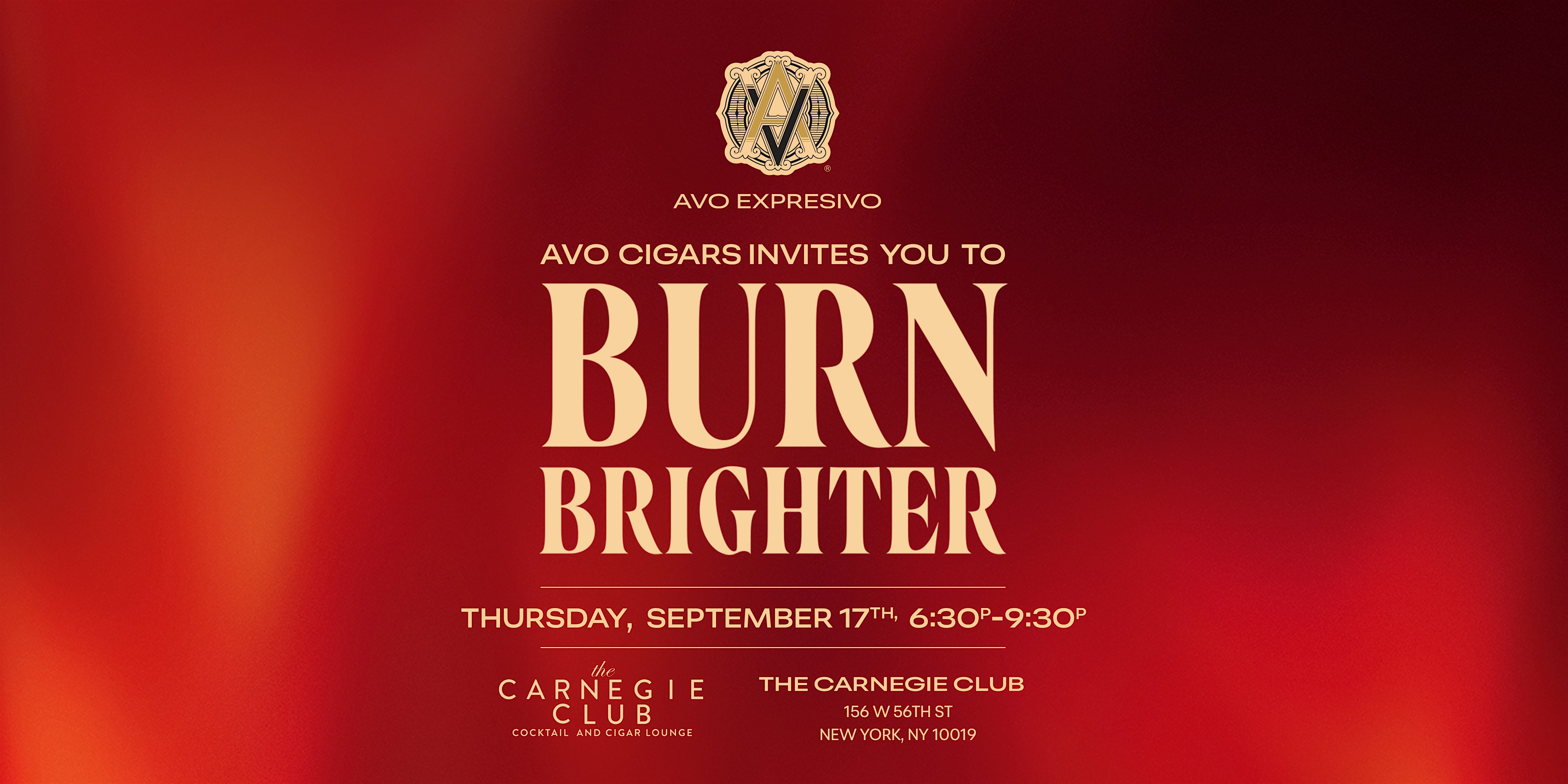 AVO Cigars Presents: Burn Brighter NYC