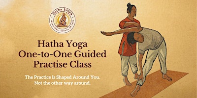 Hatha Yoga One-to-One Guided Practise Class