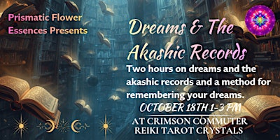Dreams & the Akashic Records: A Two-Hour Introduction