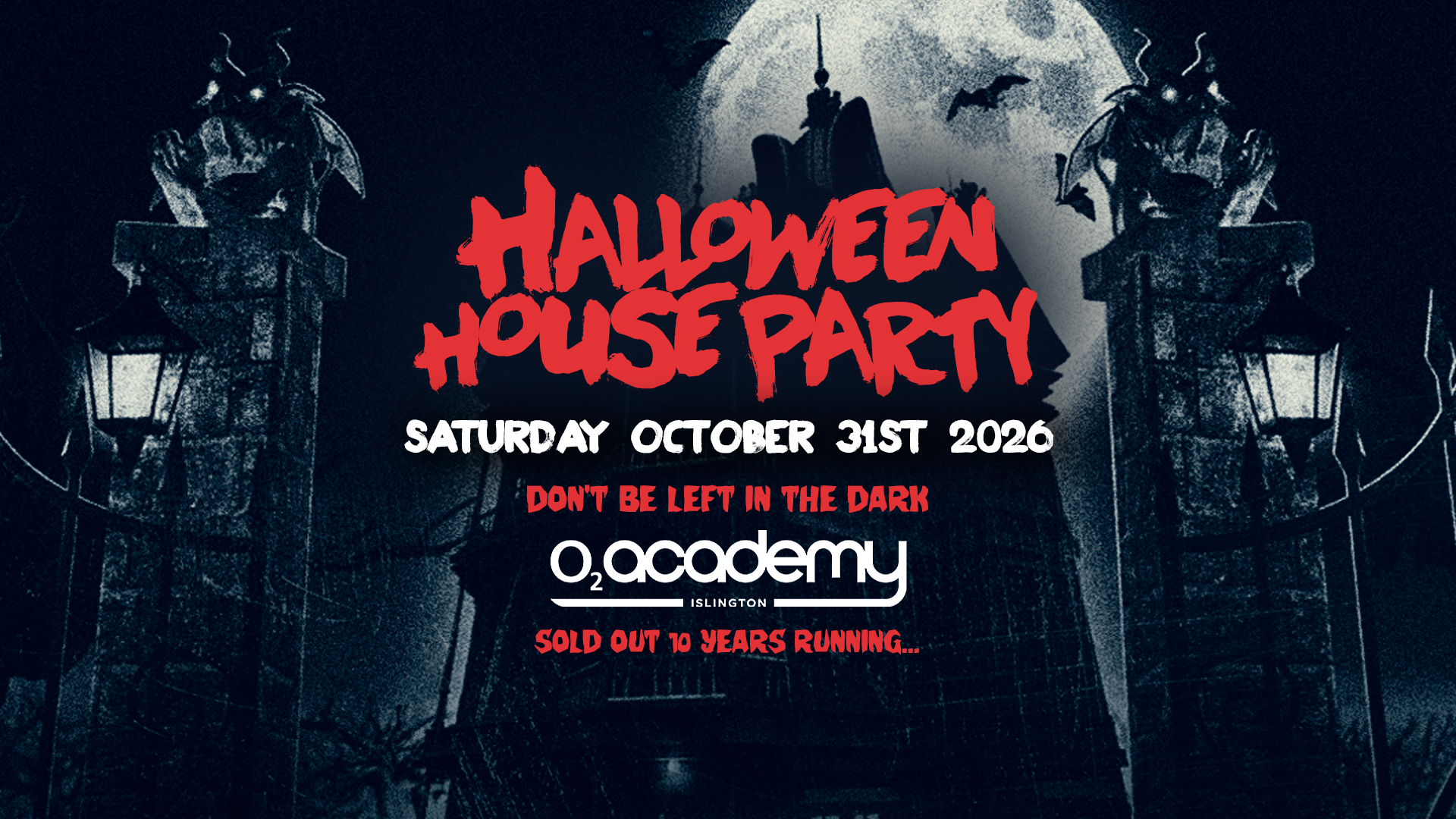 The Halloween House Party 2026 - O2 Academy Islington