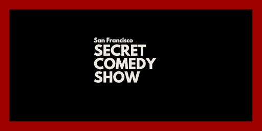 Secret Comedy Show