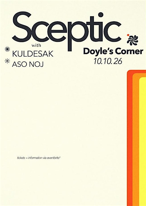 SCEPTIC, KULDESAK & ASO NOJ @ DOYLES CORNER