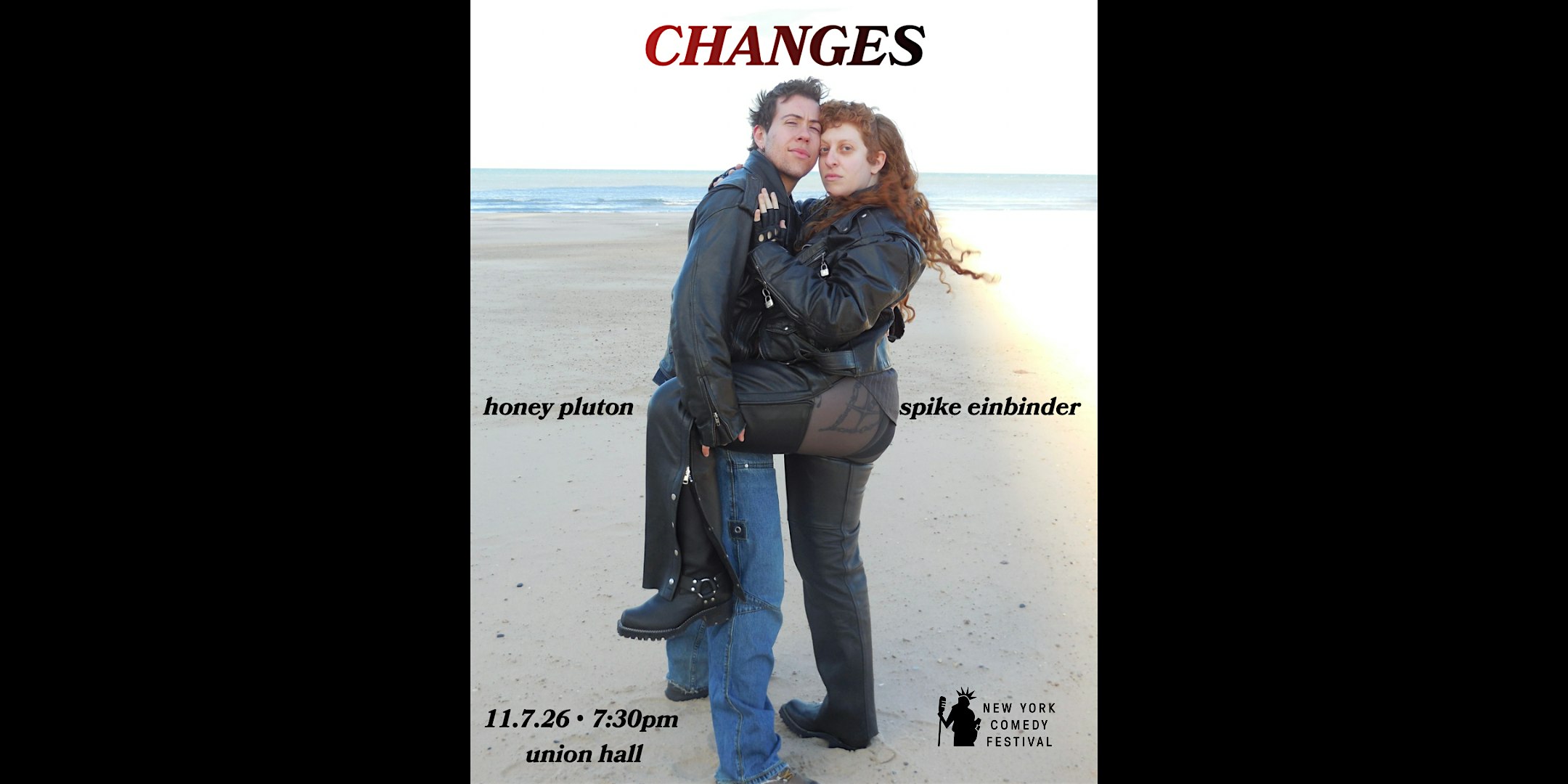 Honey Pluton and Spike Einbinder present: Changes