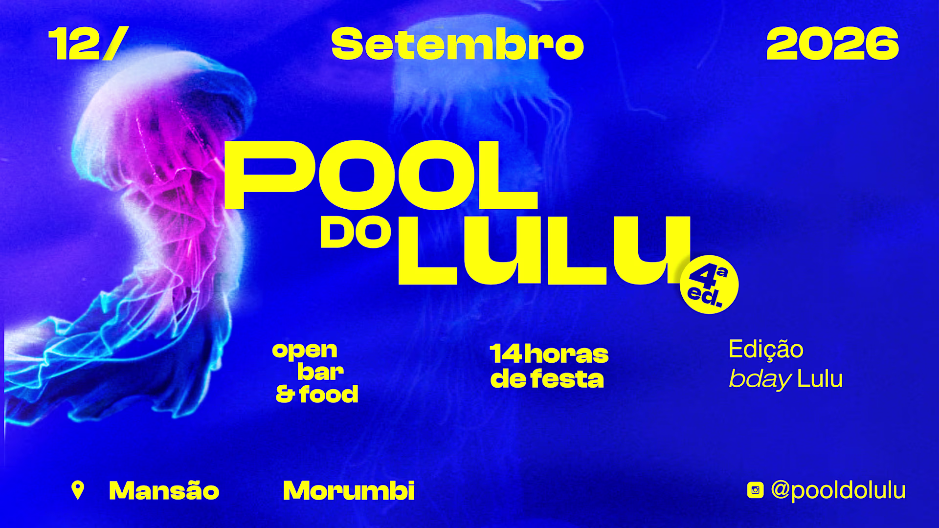 Pool Do Lulu · 4ª Edição