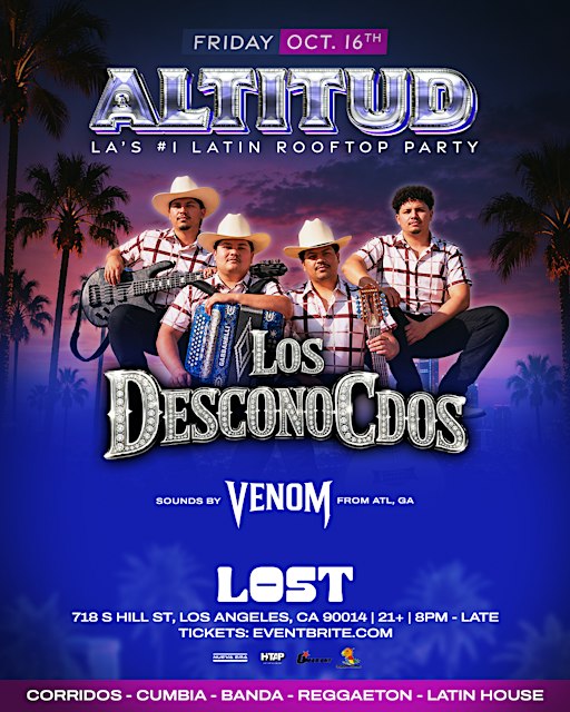 ALTITUD LA: Los Desconocdos & DJ Venom