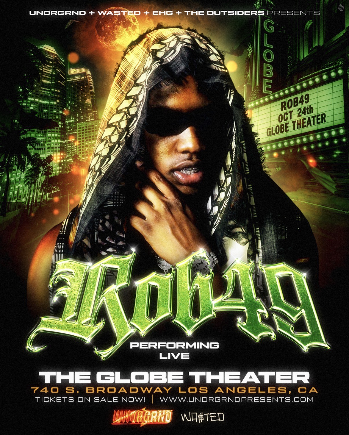 UNDRGRND PRESENTS: ROB49 LIVE IN CONCERT @ THE GLOBE THEATER [18+]