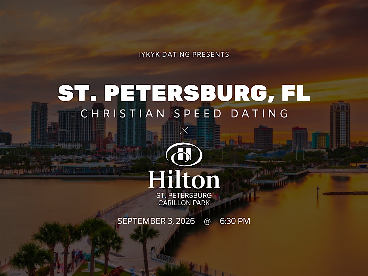 ✝️St. Petersburg Christian Speed Dating | IYKYK Dating | 20s-30s | 9/3/26