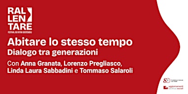 Abitare lo stesso tempo. Dialogo tra generazioni