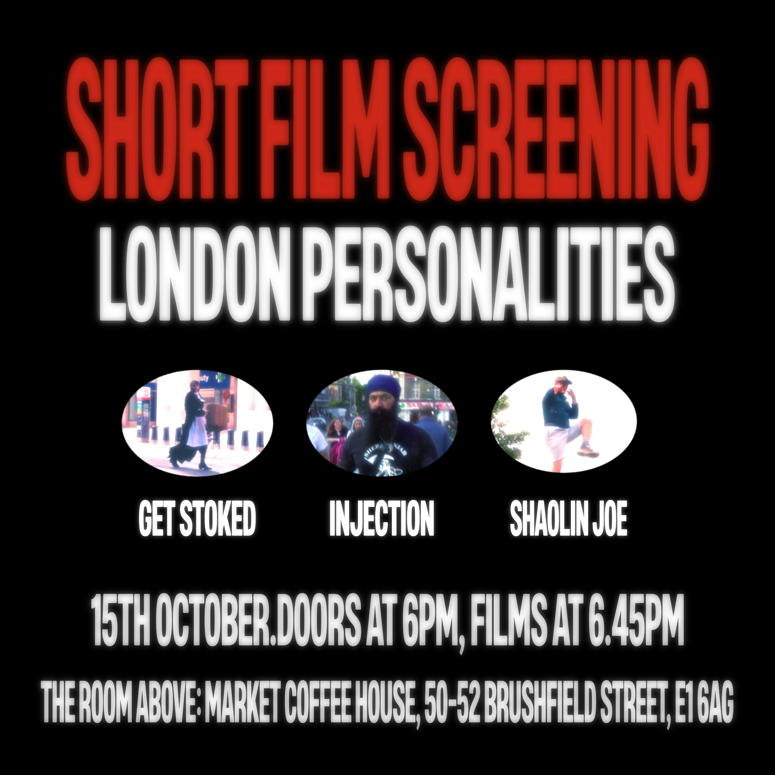 LONDON PERSONALITIES: SHORT FILM SCREENING