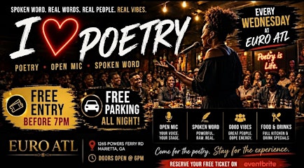 I Love Poetry @ Euro Atlanta Poetry , Karaoke, Spoken Word