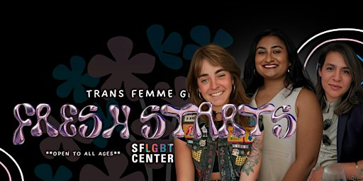 FRESH STARTS - TRANSFEMME  IDENTIFIED GROUP V2
