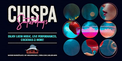 CHISPA Saturdays at PIER 5
