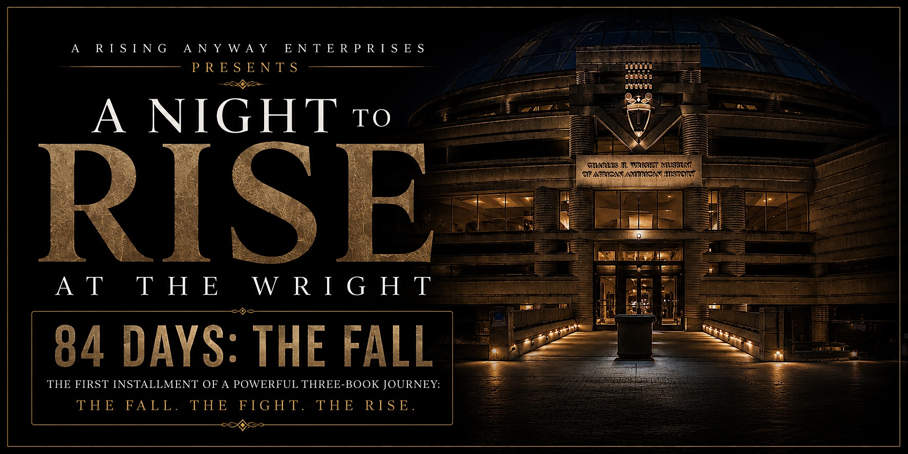 A Night to Rise at the Wright