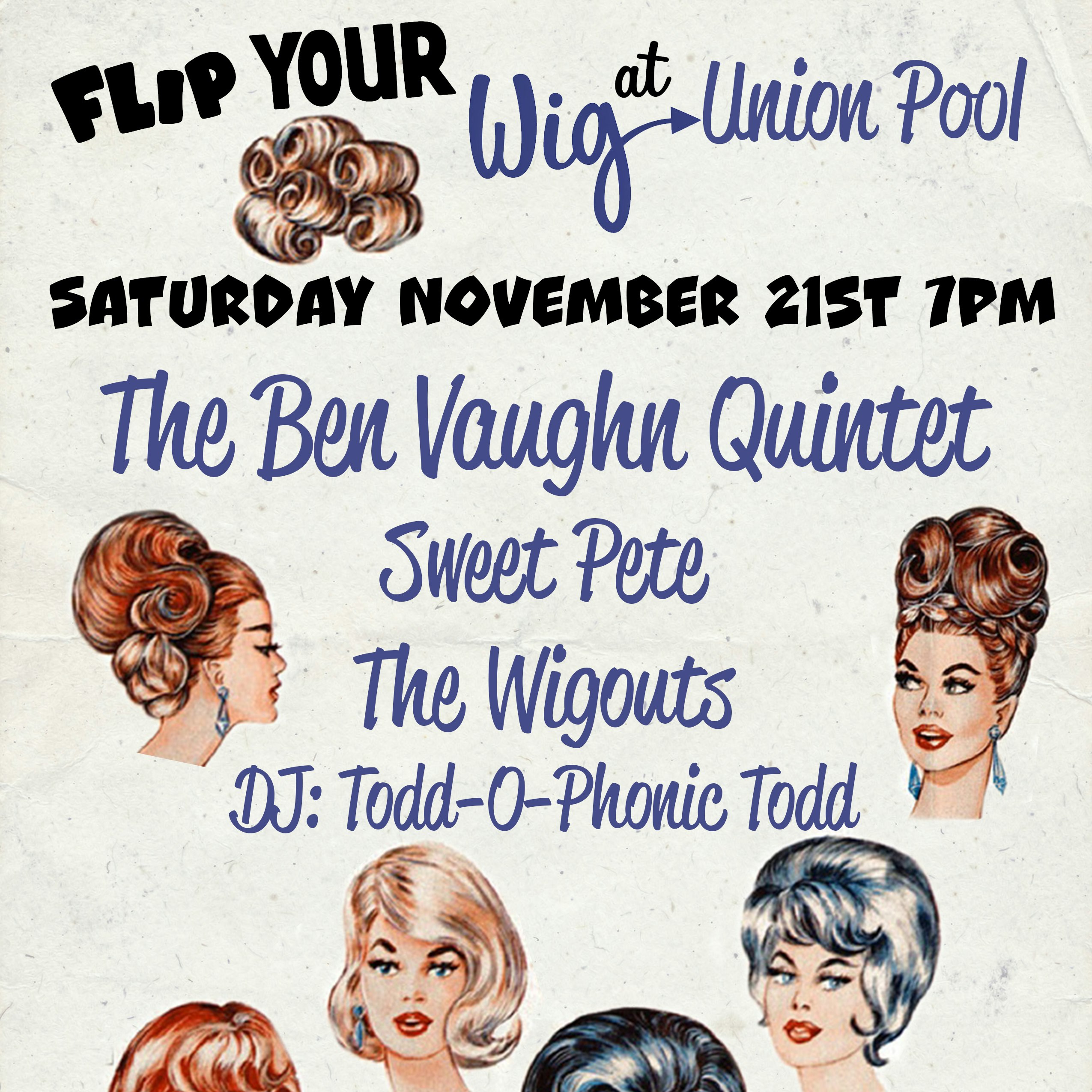 Ben Vaughn Quintet • Sweet Pete • The Wigouts • DJ Todd-O-Phonic Todd