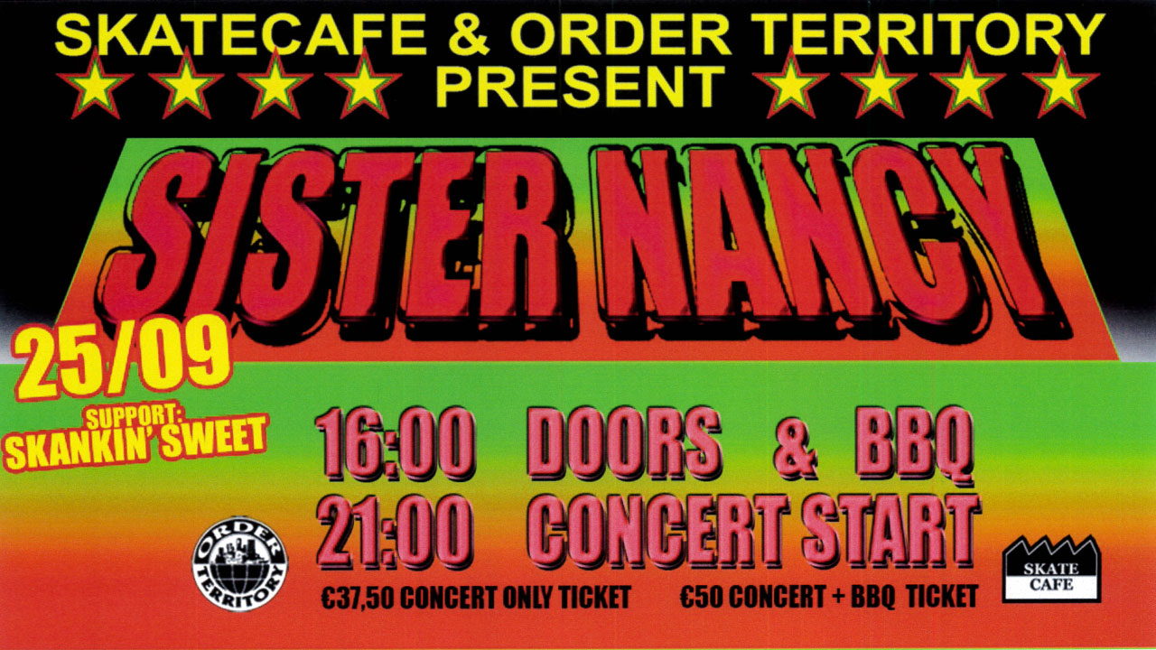 Skatecafe & ORDER TERRITORY PRESENT: SISTER NANCY