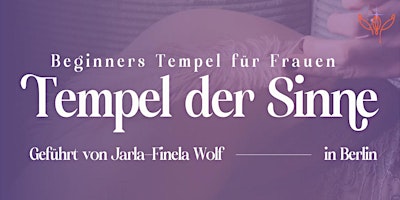 Tempel der Sinne - Beginner's Tempel für Frauen | September