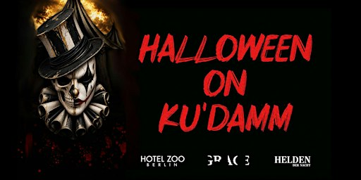 HALLOWEEN ON KU’DAMM | GRACE x HELDEN DER NACHT | CIRCUS NOIR