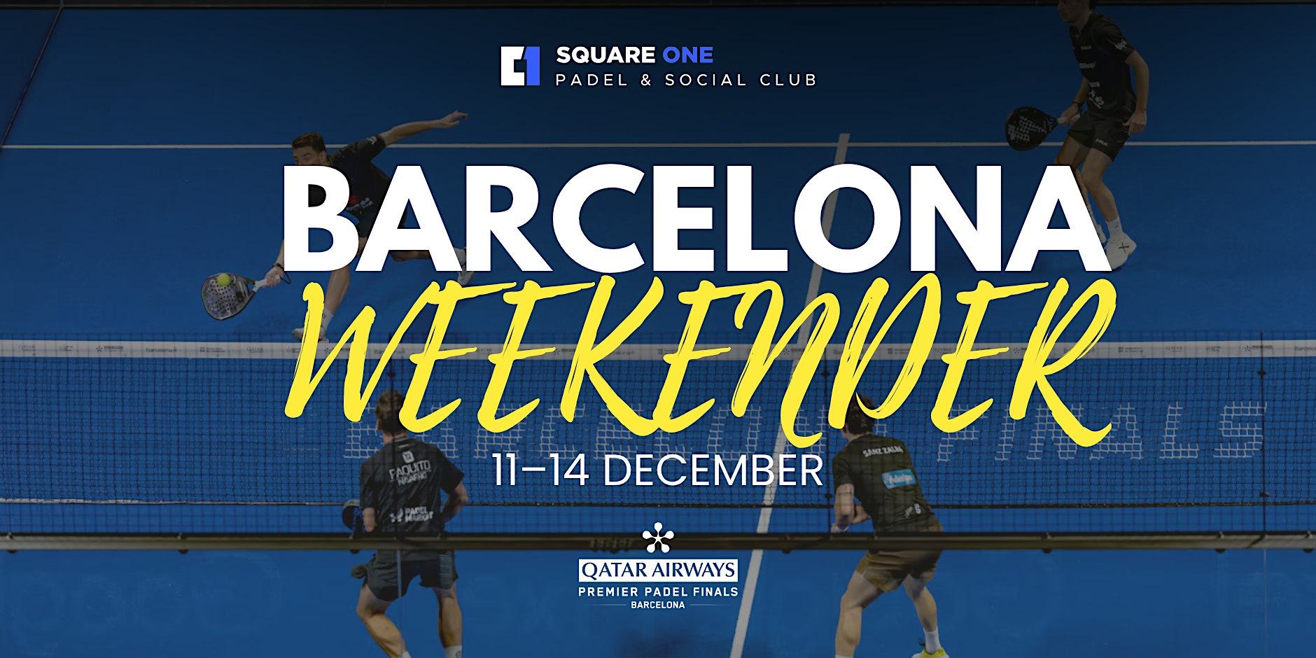 Square One Padel: Barcelona Weekender