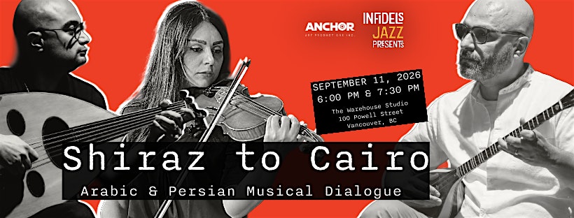 Infidels Jazz Presents: Shiraz to Cairo at Warehouse Studio