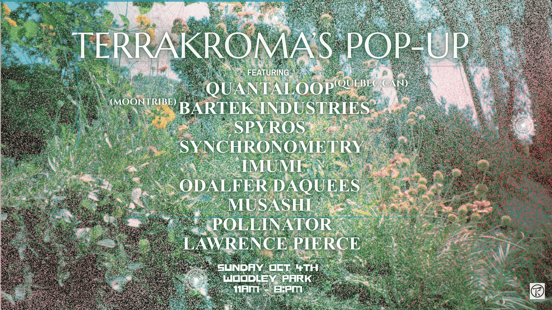 Terrakroma's POP-UP Ft. Quantaloop & Bartek Industries