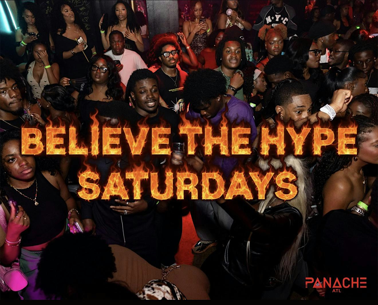 BELIEVE THE HYPE SATURDAYS | PANACHE ATL