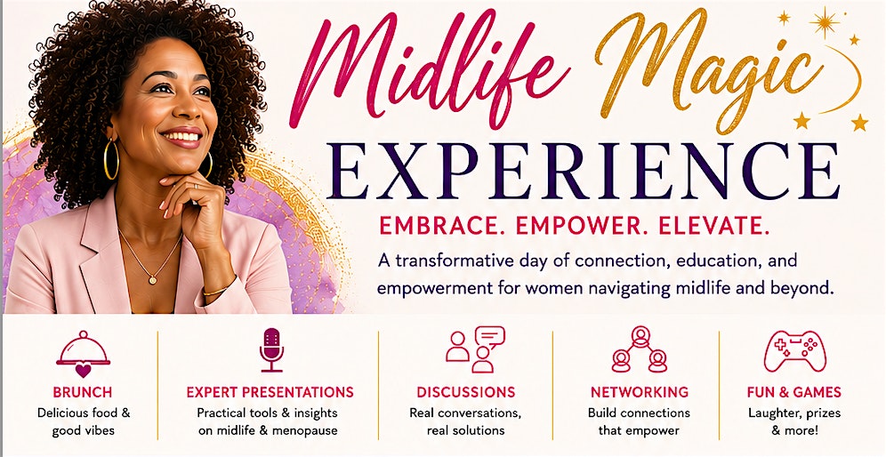 Midlife Magic Experience: A Celebration of a Woman's Hormonal Transitions