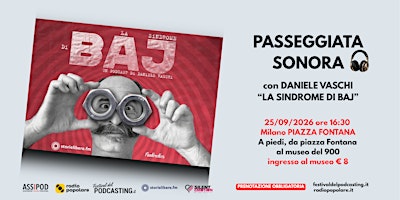Passeggiata sonora con “La Sindrome di Baj” di Daniele Vaschi.