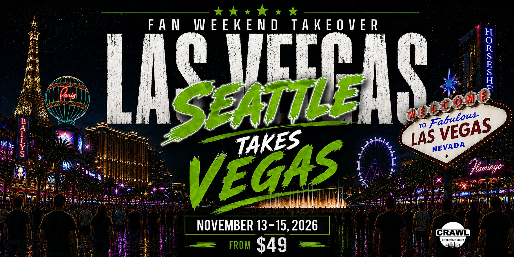 Fan Weekend Takeover: Seattle Takes Las Vegas Nov 13-15
