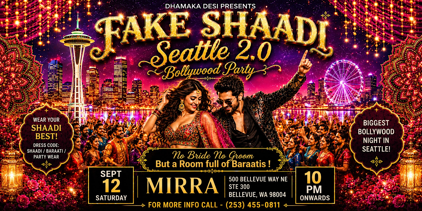 FAKE SHAADI SEATTLE 2.0 — BOLLYWOOD PARTY | MIRRA | SEPT 12