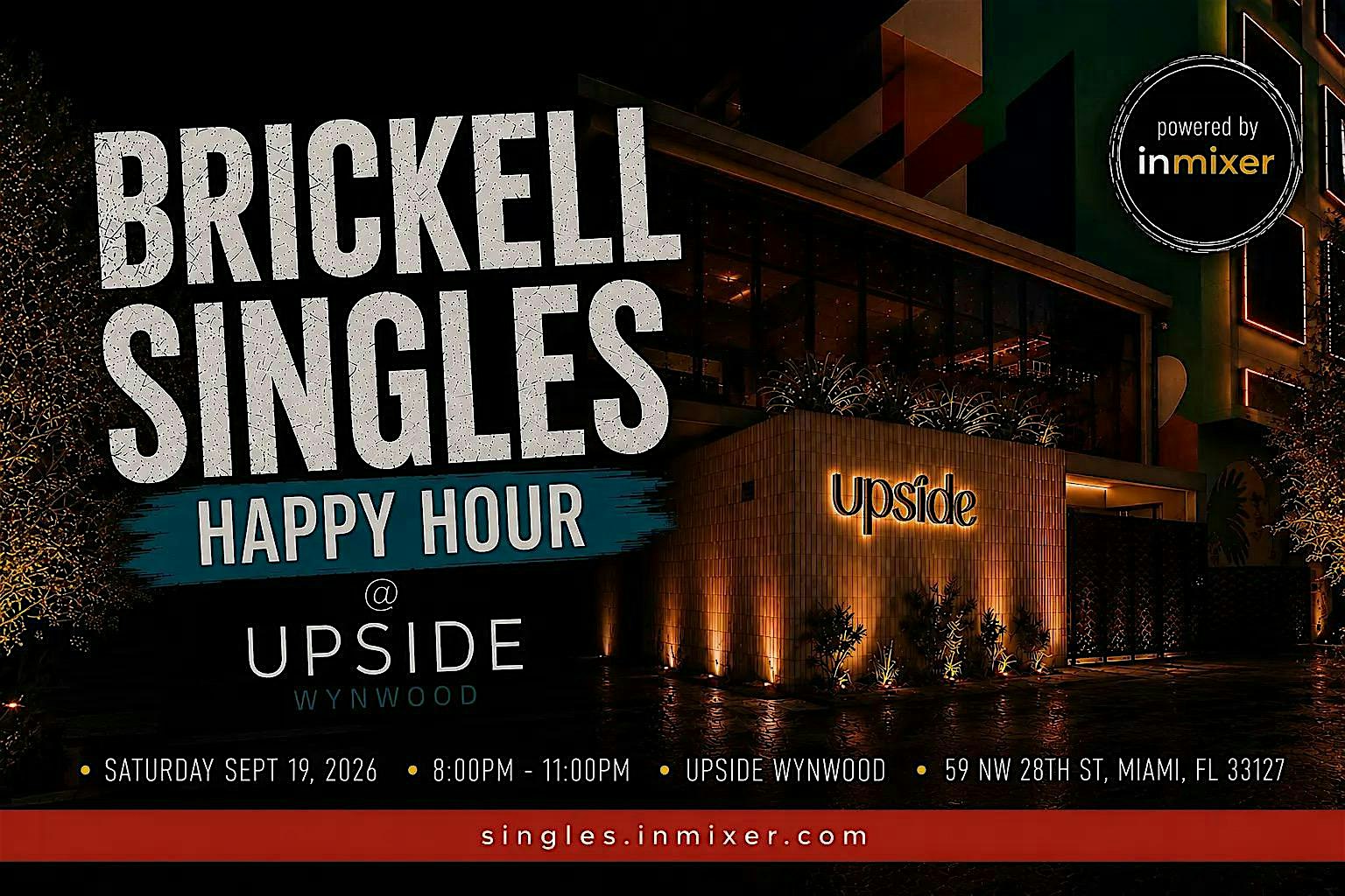 Singles Happy Hour @ Upside Wynwood