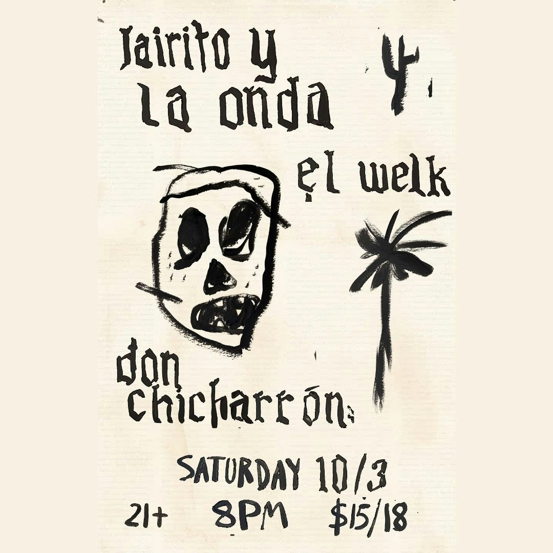 Jairito Y La Onda + El Welk + Don Chicharrón 
